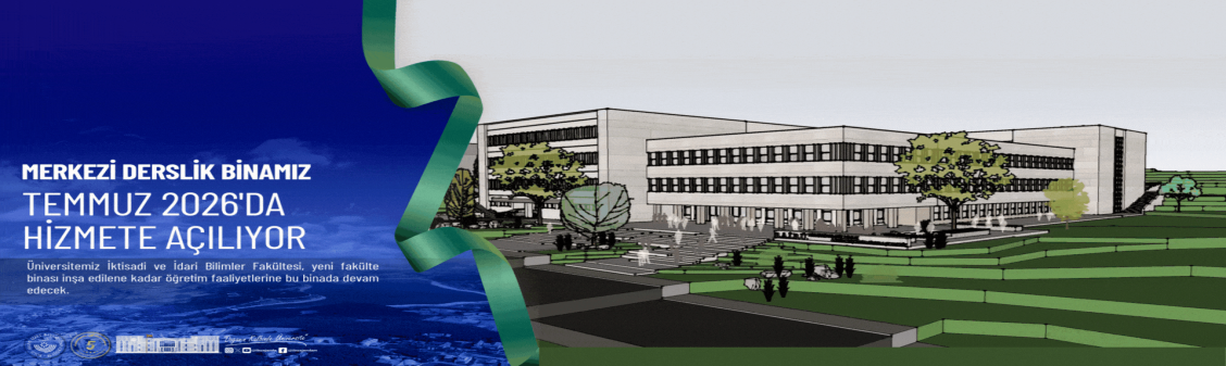 Merkezi Derslik Binası Fakültemize tahsis edilmek üzere hazırlanıyor. (Detaylar için görseli tıklayınız.)