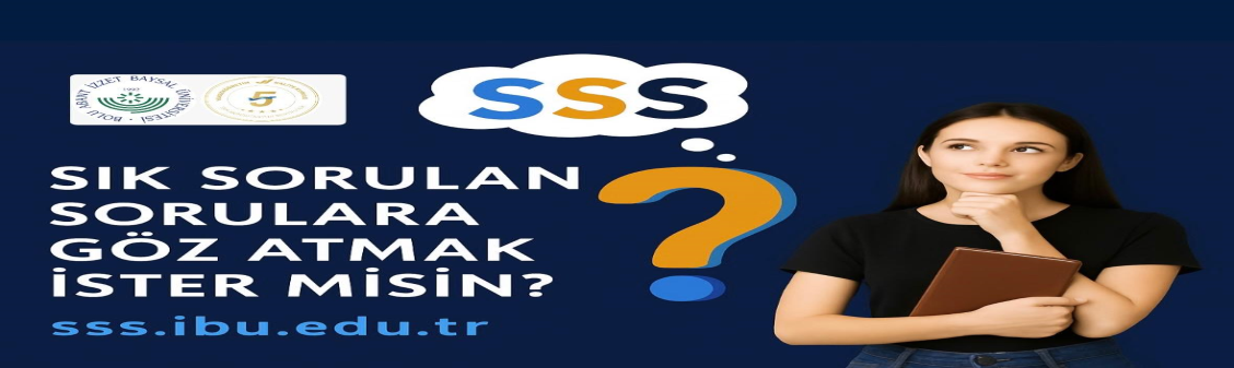 Sık Sorulan Sorular (SSS) için tıklayınız. 