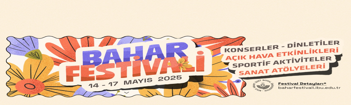 Bahar Festivalinde Buluşuyoruz. (Detaylar için tıklayınız.)